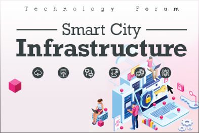 Technology Forum - Smart City Infrastructure