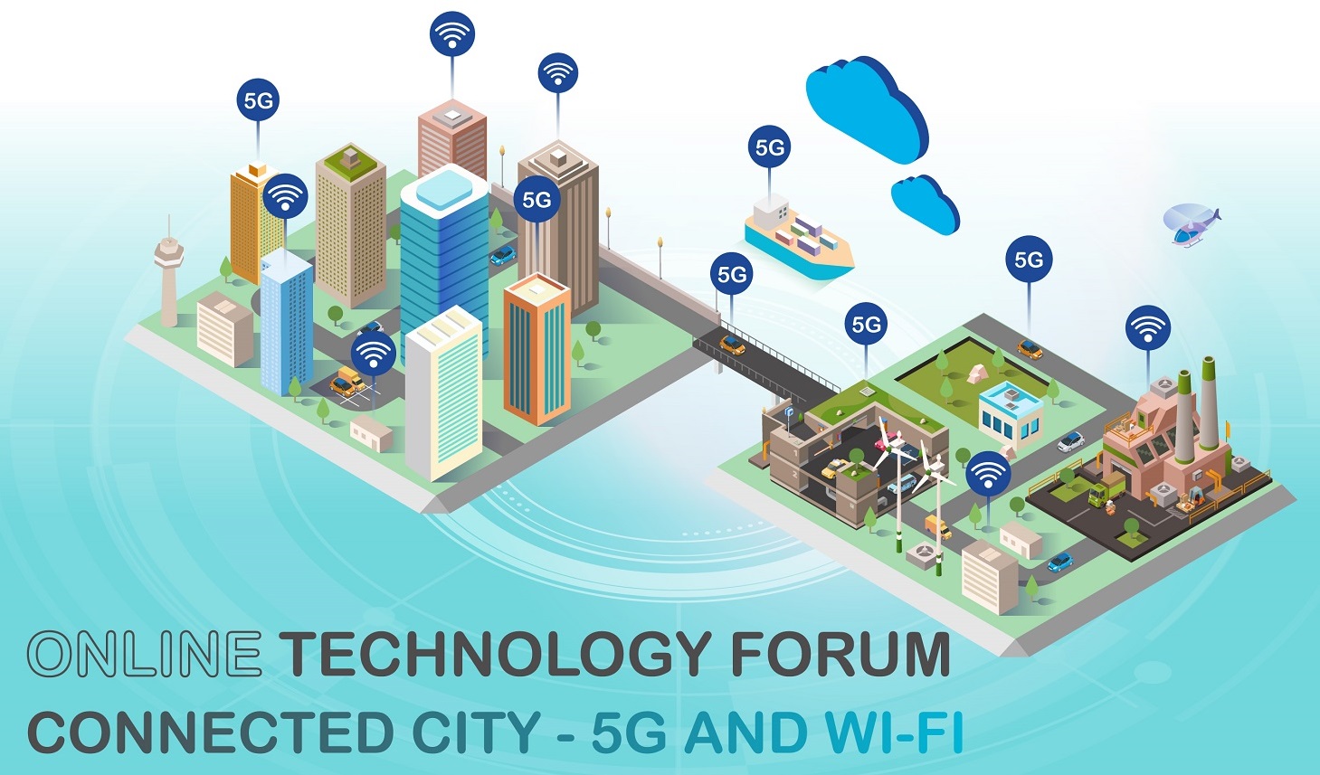 技术论坛 - 连通城市 - 5G 及Wi-Fi